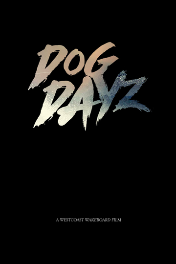 Dog Dayz Poster