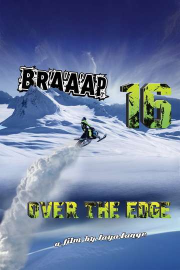Braaap 16 Over the Edge