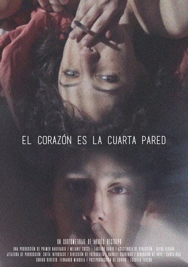 El corazón es la cuarta pared Poster