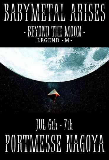 BABYMETAL ARISES - BEYOND THE MOON - LEGEND - M -
