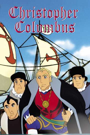 Christopher Columbus An Animated Classic Poster