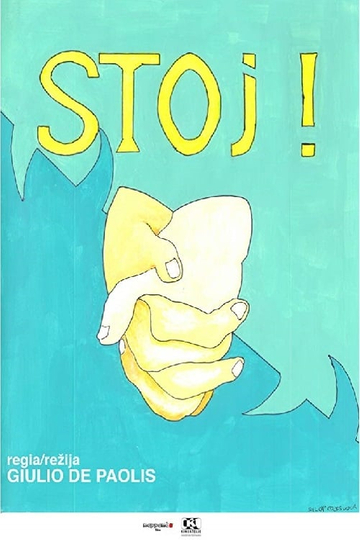 STOJ! Poster