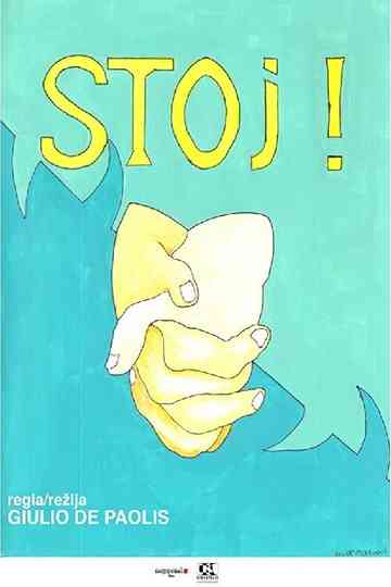 STOJ! Poster