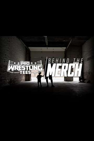 Pro Wrestling Tees Behind The Merch Poster