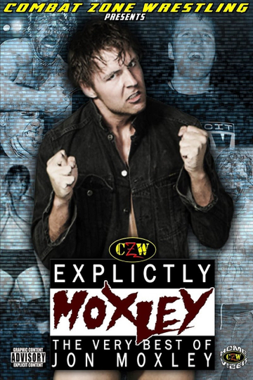 CZW Explicitly Moxley