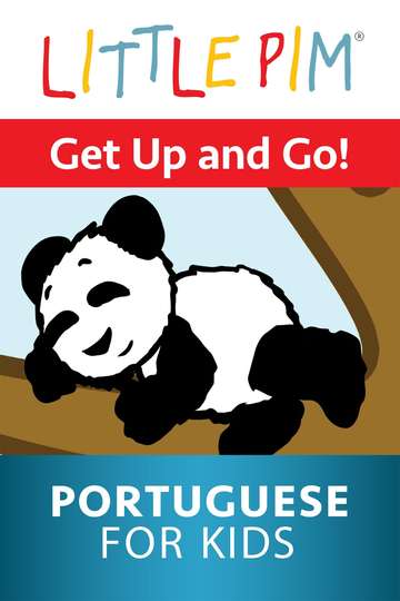 Little Pim Get Up and Go  Portuguese for Kids