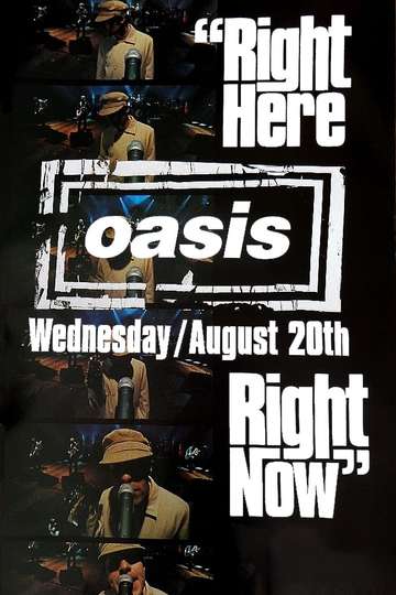 Oasis Right Here Right Now