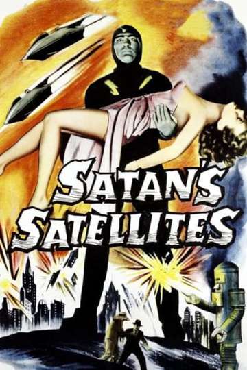 Satans Satellites Poster