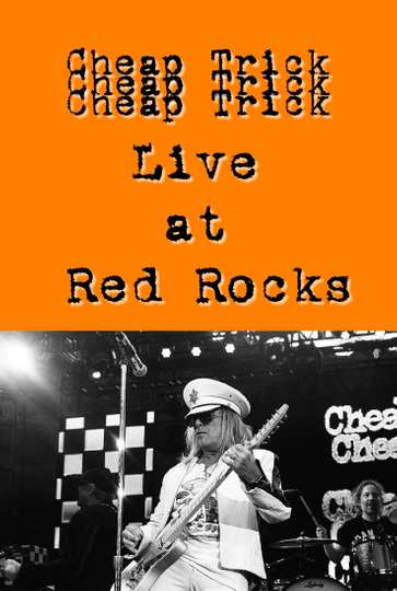 Cheap Trick Live at Red Rocks Poster