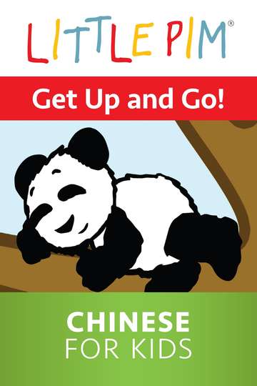 Little Pim Get Up and Go  Chinese for Kids