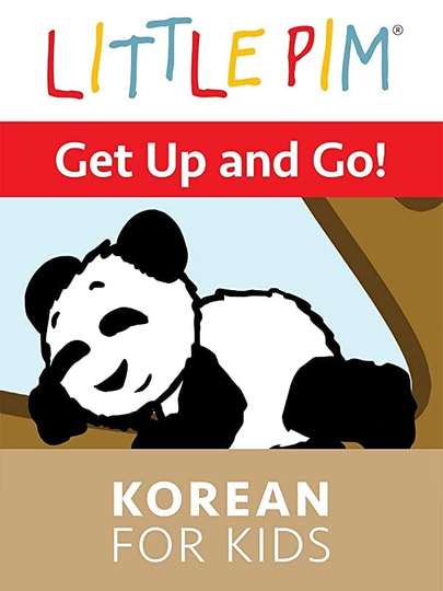 Little Pim Get up and Go  Korean for Kids