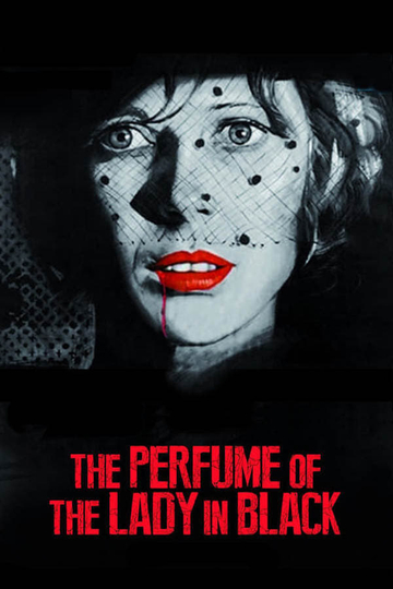 The Perfume of the Lady in Black Poster