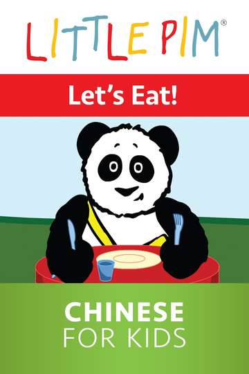 Little Pim Lets Eat  Chinese for Kids