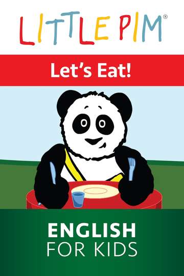 Little Pim Lets Eat  English for Kids