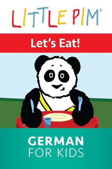 Little Pim Lets Eat  German for Kids