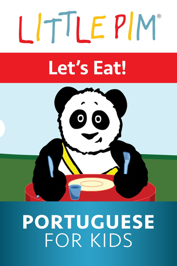 Little Pim Lets Eat  Portuguese for Kids