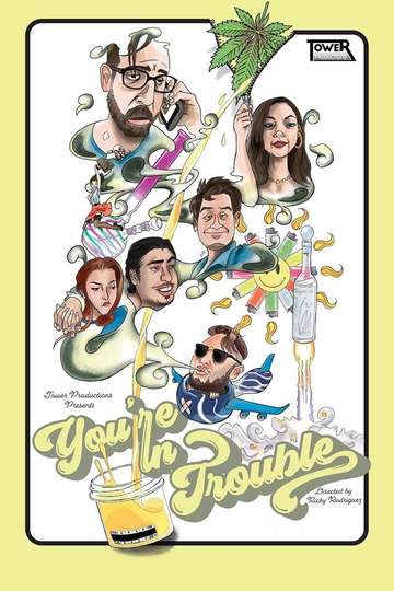 You're in Trouble Poster