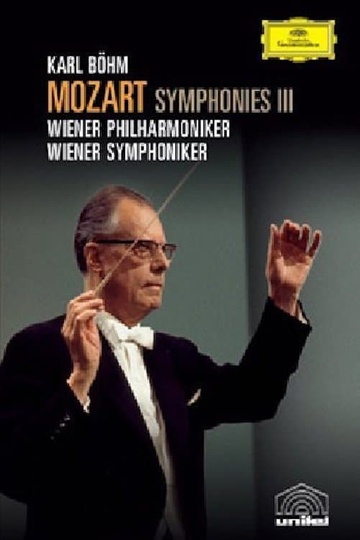 Mozart Symphonies Vol III  Nos 28 33 39 Serenata Notturna and Karl Böhm documentary