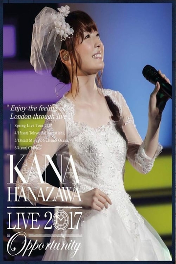 Kana Hanazawa Live 2017Opportunity