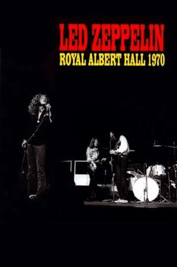 Led Zeppelin  Live at the Royal Albert Hall 1970