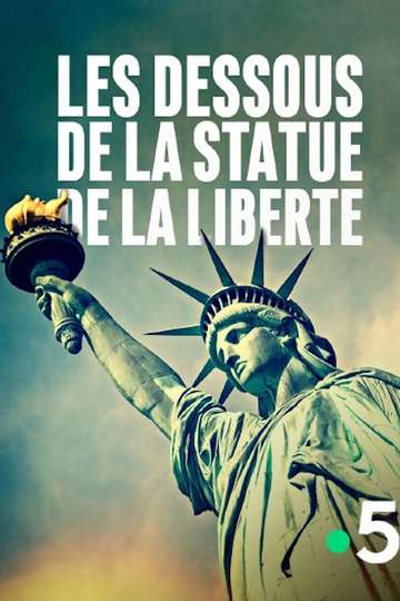 Statue of Liberty - The New Secrets Poster