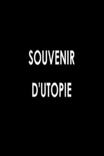 Souvenir d'utopie