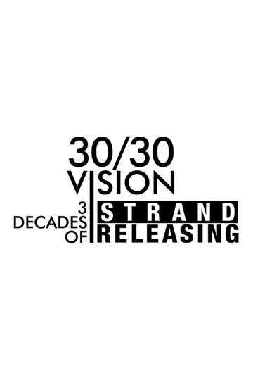 30/30 Vision: Three Decades of Strand Releasing Poster