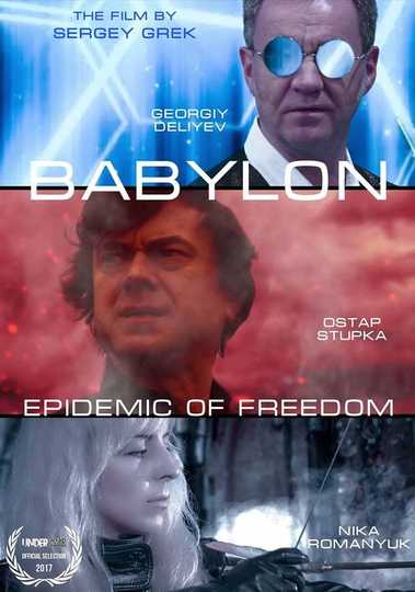 Babylon Epidemic of Freedom Poster