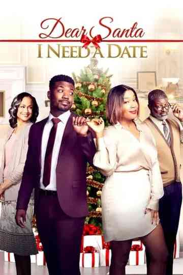 Dear Santa, I Need a Date Poster