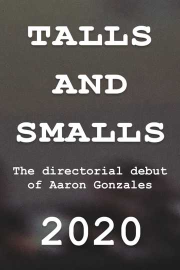 Talls and Smalls Poster