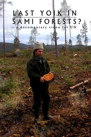 Last Yoik in Saami Forests Poster