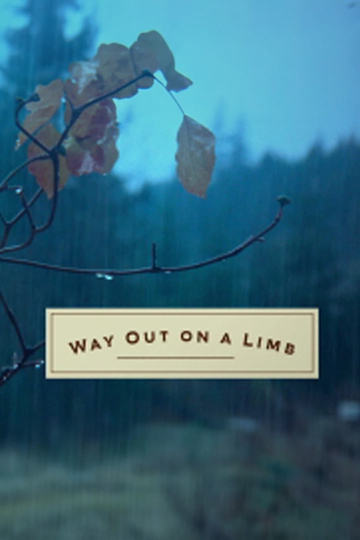 Way Out on a Limb