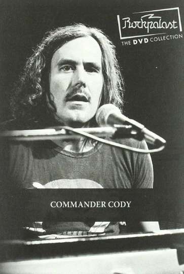 Commander Cody Live at Rockpalast 1980 Poster