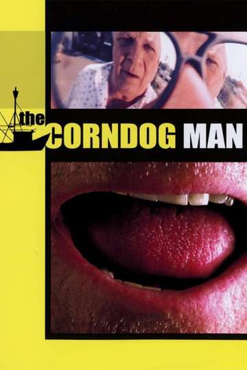 The Corndog Man Poster