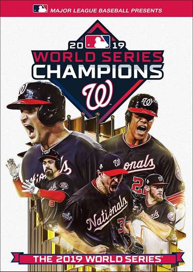 2019 Washington Nationals The Official World Series Film Poster
