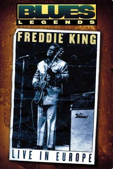 Freddie King  Live in Europe Poster