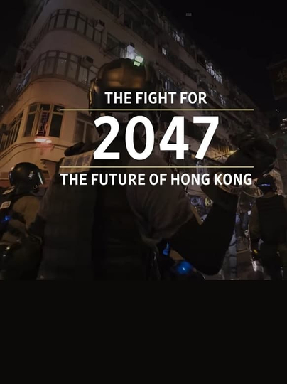 Wall Street Journal2047 The Fight for the Future of Hong Kong