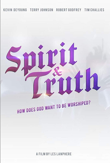 Spirit  Truth