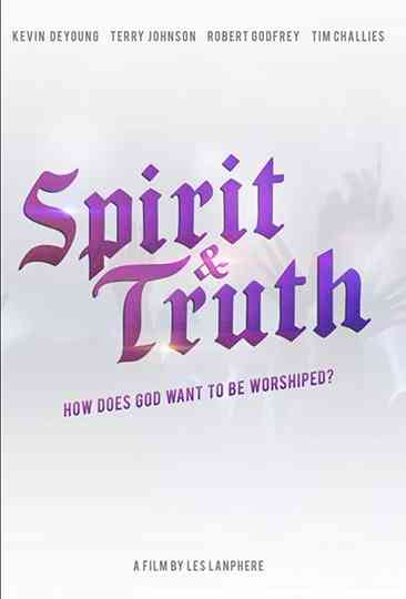 Spirit  Truth