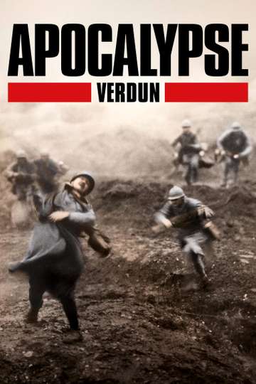Apocalypse: The Battle of Verdun Poster
