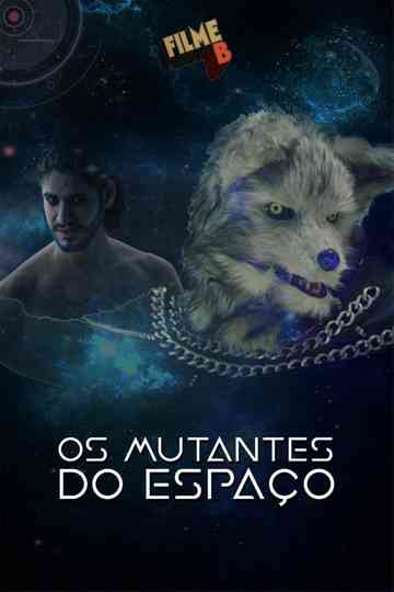 Filme B  Os Mutantes do Espaço