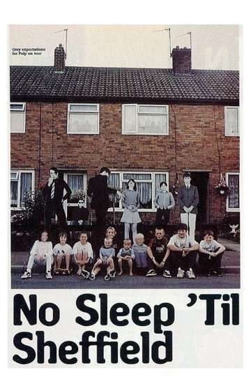 No Sleep Till Sheffield Pulp Go Public Poster