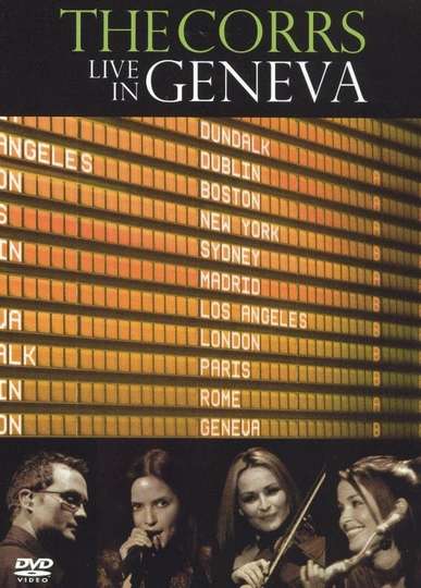The Corrs: Live in Geneva Poster