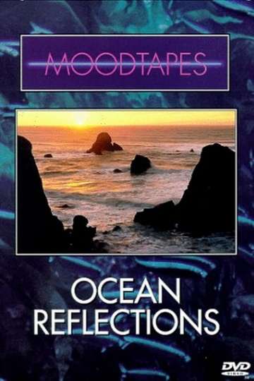 Moodtapes Ocean Reflections