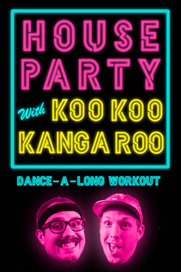 House Party with Koo Koo Kanga Roo