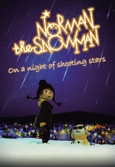 Norman the Snowman On a Night of Shooting Stars