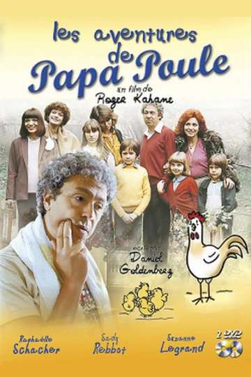 Les Aventures de Papa Poule Poster