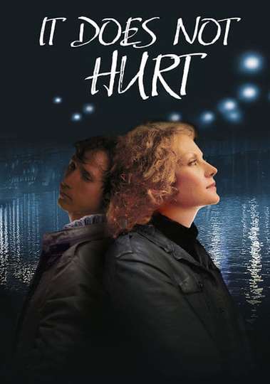 It Doesnt Hurt Me Poster