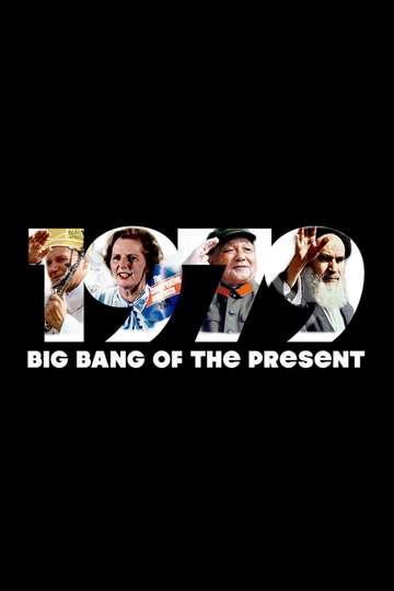 1979: Big Bang of the Present Poster