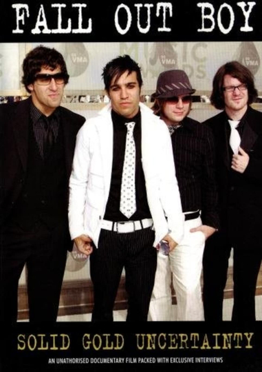 Fall Out Boy Solid Gold Uncertainty